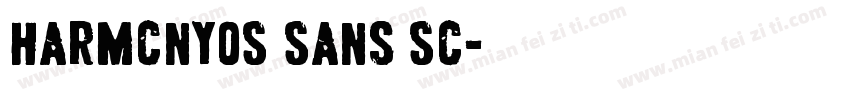 HarmCnyoS Sans SC字体转换
